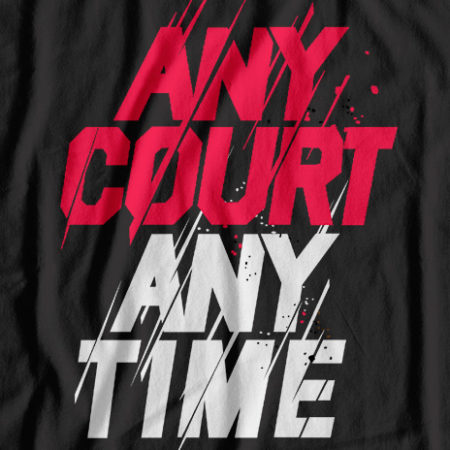 Any Court Any Time